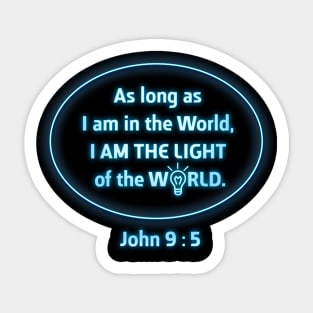 I Am the Light of the World - John 9:5 - CHRISTIAN Design Sticker